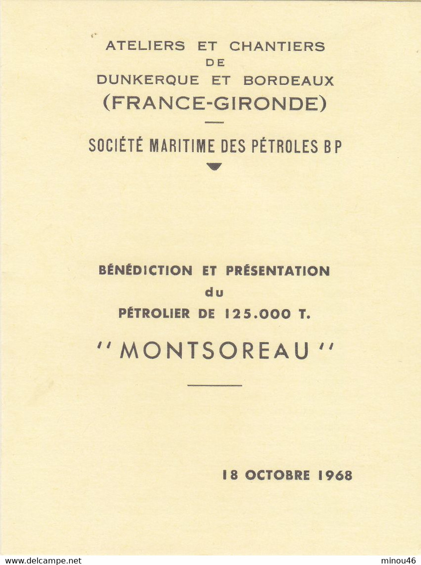 PROGRAMME ET FICHE TECHNIQUE DU LANCEMENT A DUNKERQUE DU PETROLIER DE LA B.P. " MONTSOREAU " LE 18/10/1968.PARFAIT - Programma's