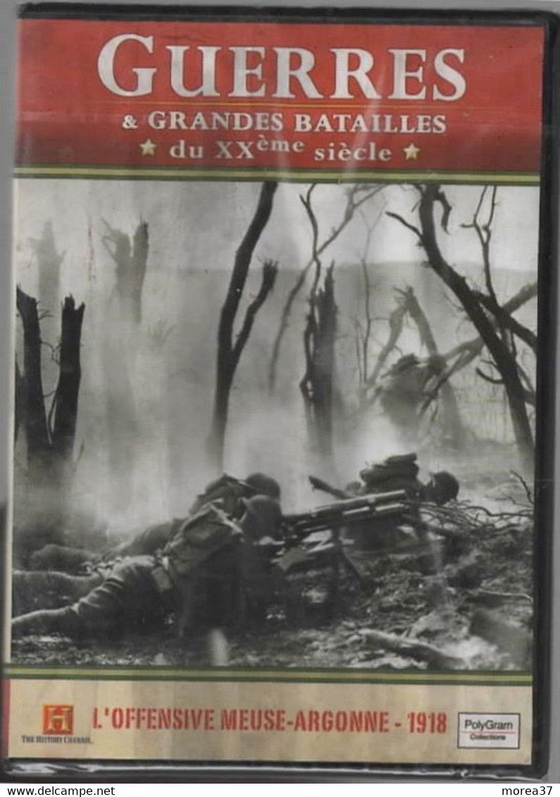 L'OFFENSIVE MEUSE ARGONNE   1918       GUERRES ET GRANDES BATAILLES Du XXème Siècle   C16 - Dokumentarfilme