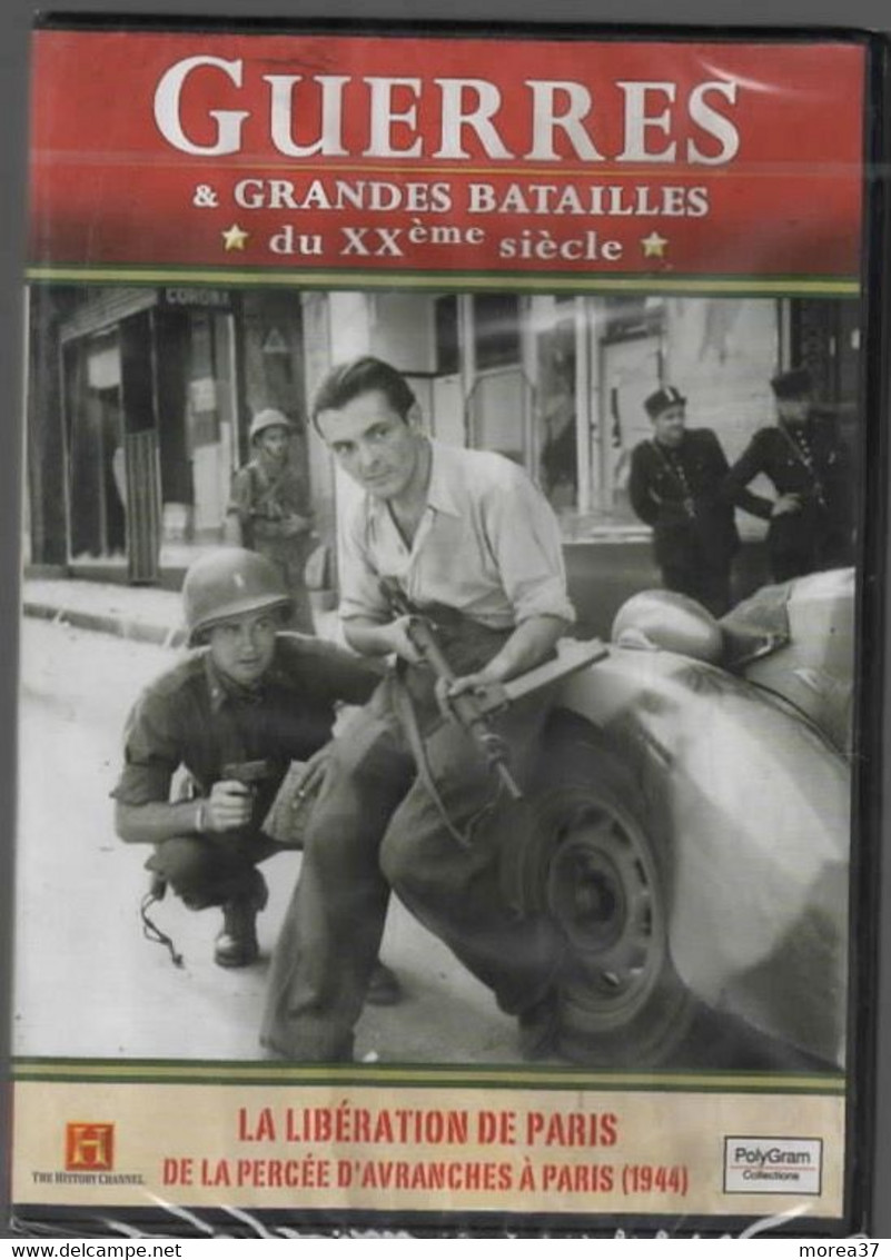 LA LIBERATION DE PARIS  De La Percée D'Avranches à Paris   1944      GUERRES ET GRANDES BATAILLES Du XXème Siècle   C16 - Dokumentarfilme