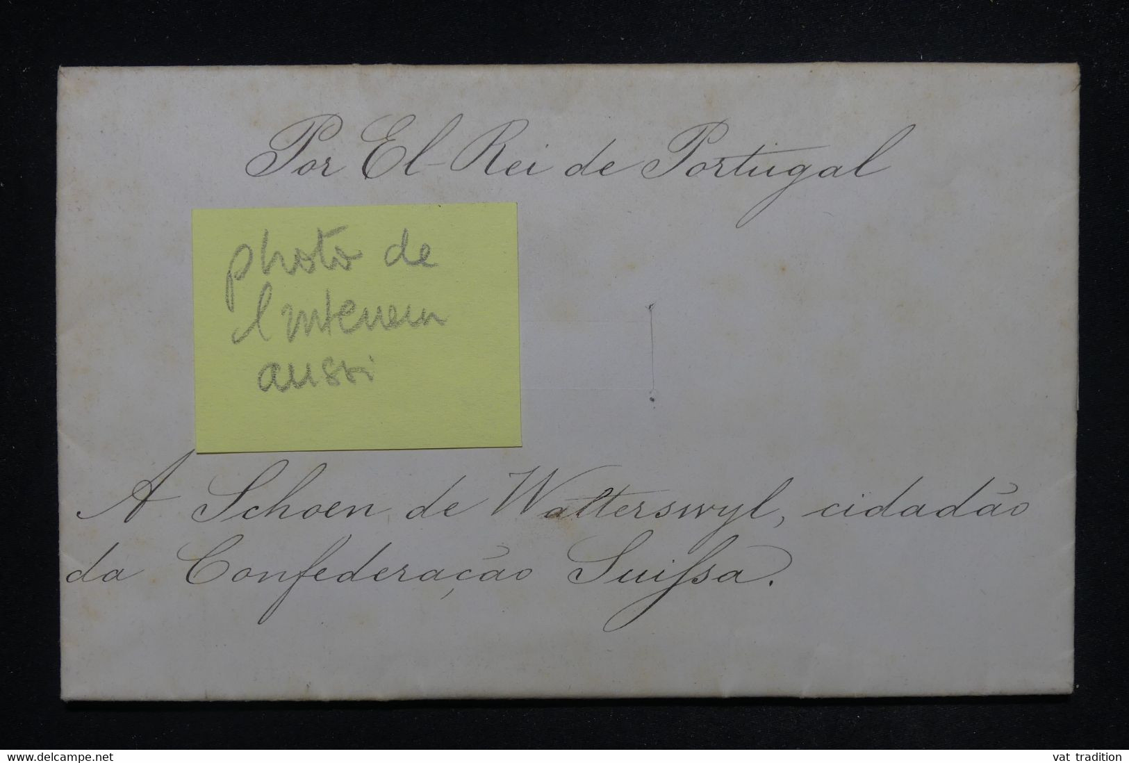 PORTUGAL - Lettre Du Roi Du Portugal Pour Un Diplomate De La Conférence De Suisse, Sceau Royal Au Dos - L 121712 - Covers & Documents