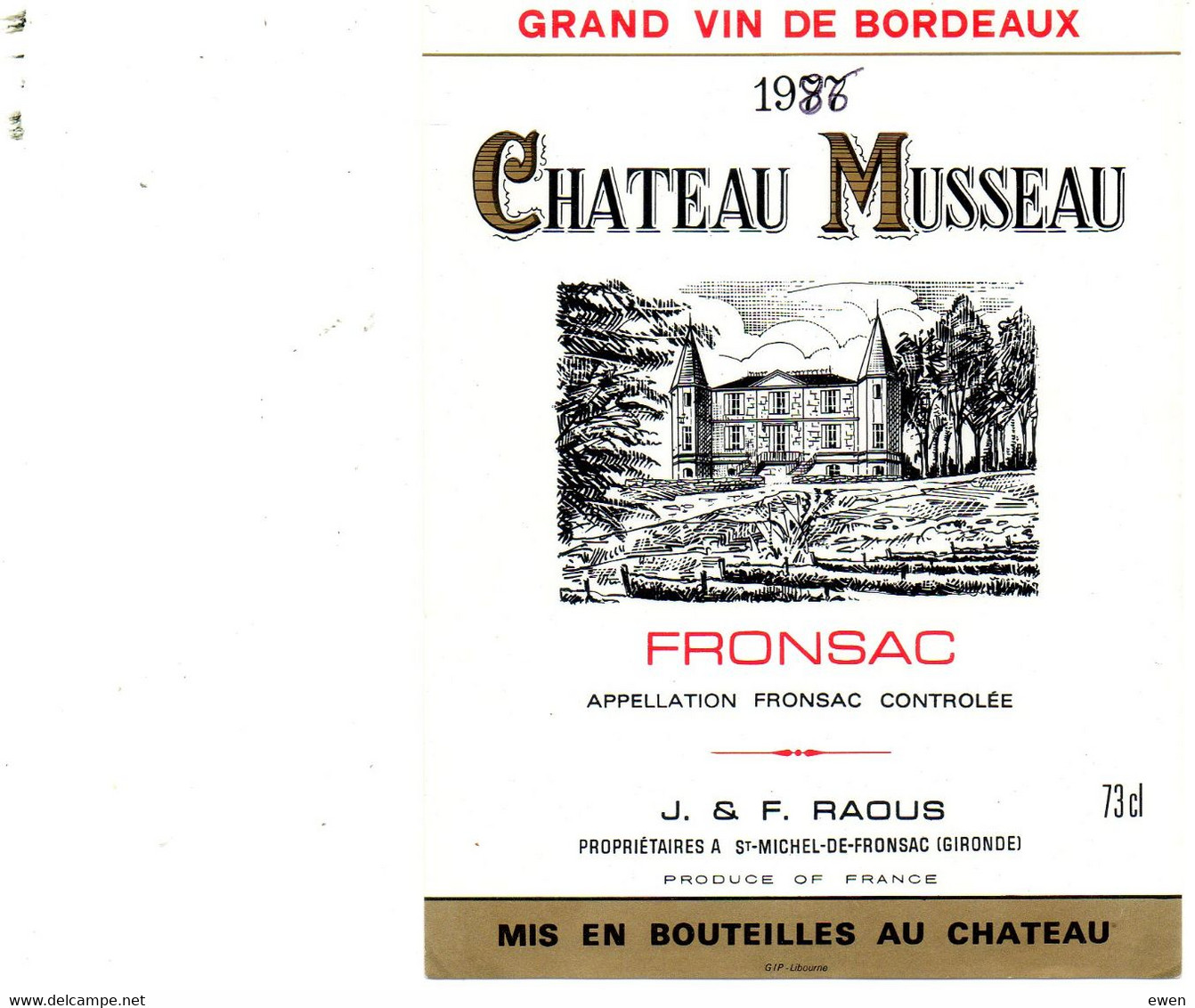 Etiquette Vin Chateau Musseau, Fronsac. Raous Propr. à St-Michel-Fronsac (1986) - Otros & Sin Clasificación