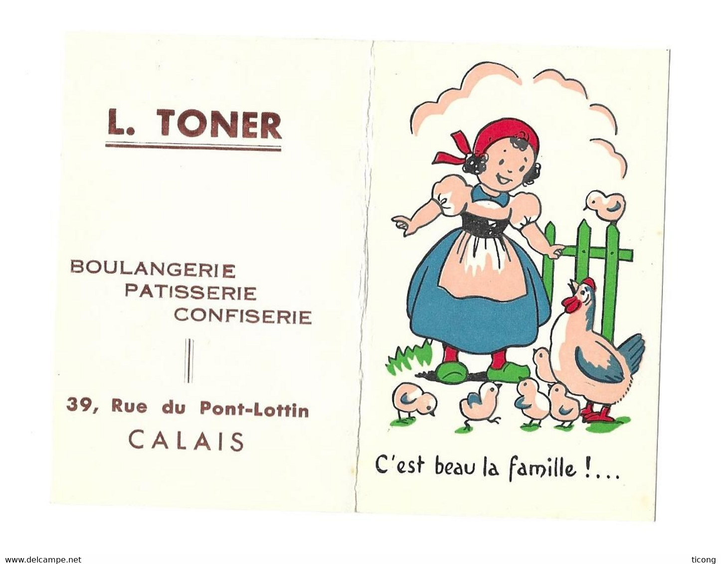 CALENDRIER PUBLICITAIRE BOULANGERIE, PATISSERIE, CONFISERIE TONER CALAIS PAS DE CALAIS 1964 - ENFANT, POULE, POUSSINS... - Petit Format : 1961-70