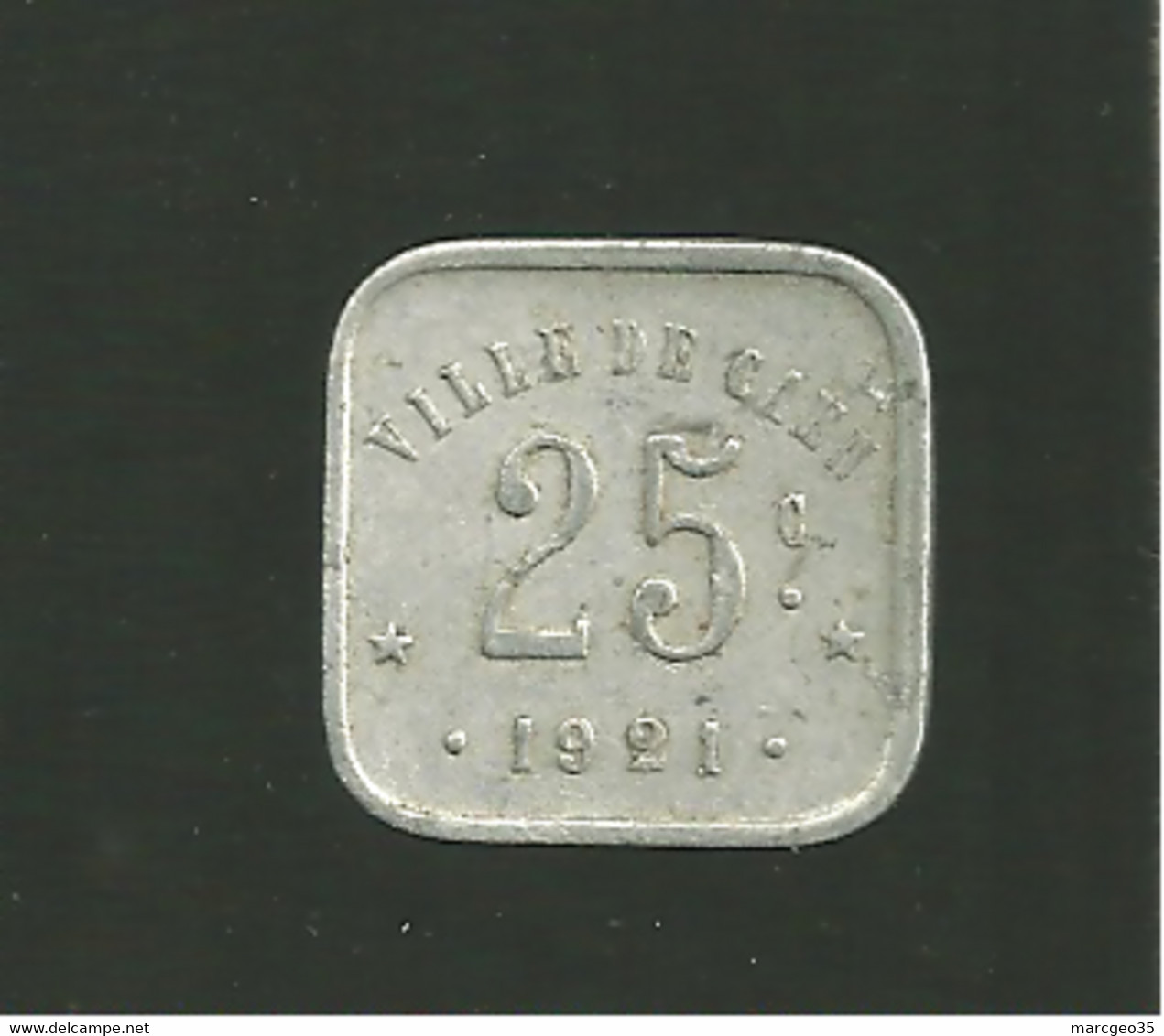 Ville De Caen 1921 Union Commerciale Et Industrielle De Caen  25 C Aluminium Rare Monnaie De Nécessité - Monétaires / De Nécessité