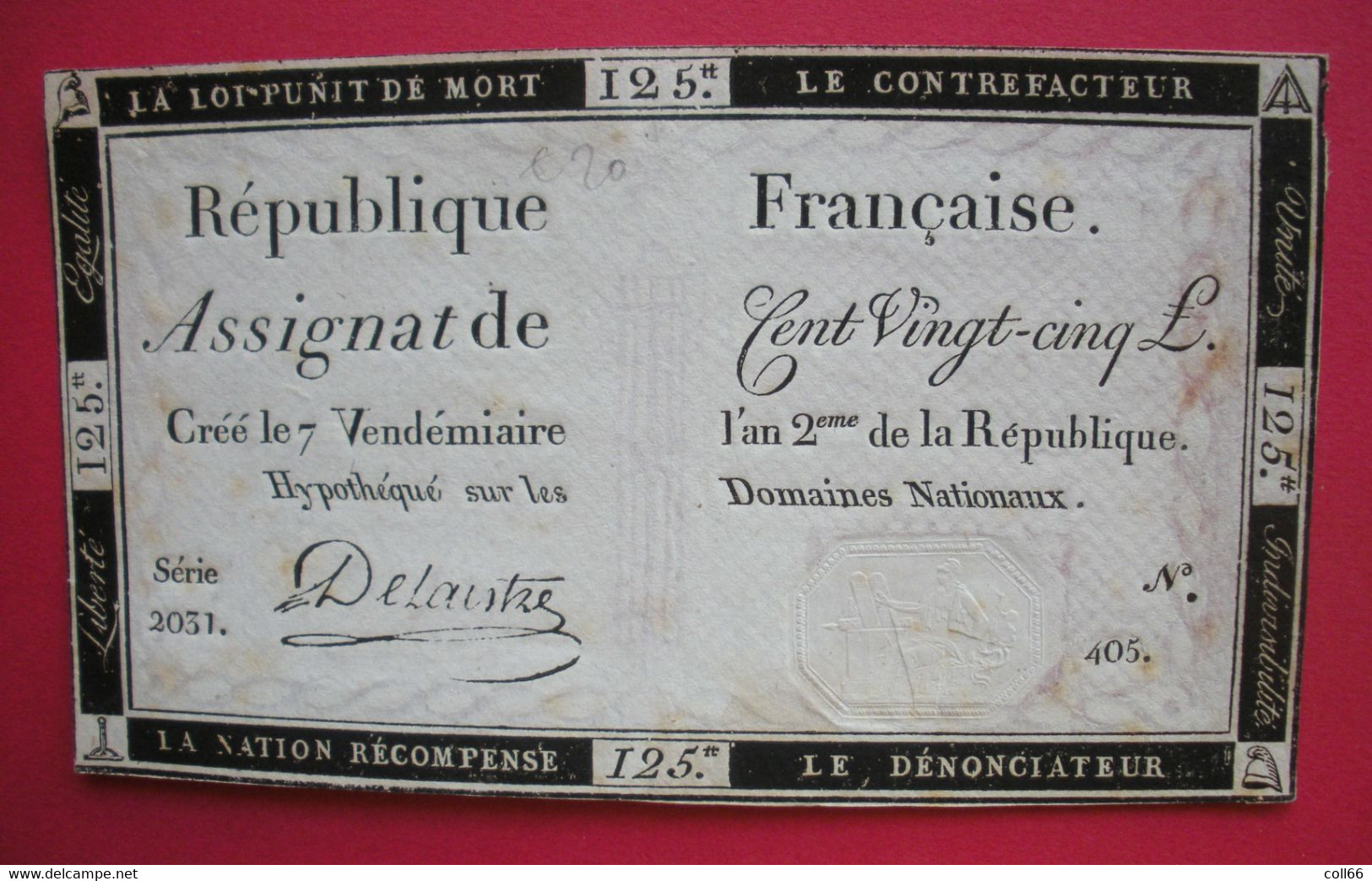 1793 Assignat 125 Livres 7 Vendémiaire An 2 République Révolution Française Delaistre La Loi Punit De Mort Contrefacteur - Assignats