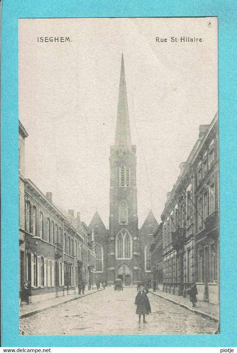 * Izegem - Iseghem (West Vlaanderen) * (Edit Strobbe - Hoornaert) Rue Saint Hilaire, Kerk, Church, église, Animée, Old - Izegem