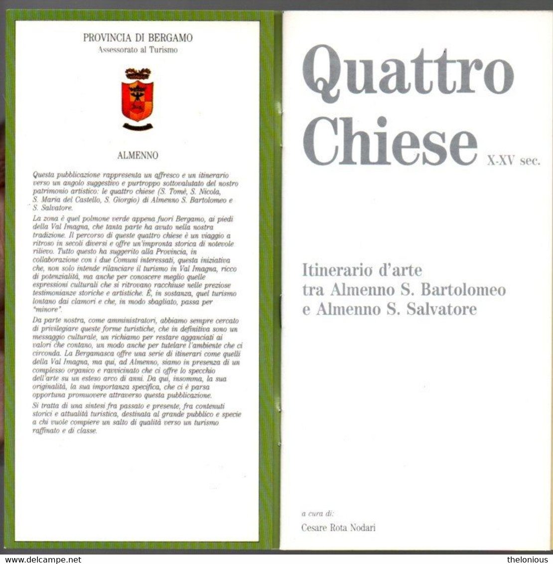 # Quattro Chiese X-XV Sec. - Tra Almenno S. Bartolomeo E Almenno S, Salvatore - Tourisme, Voyages