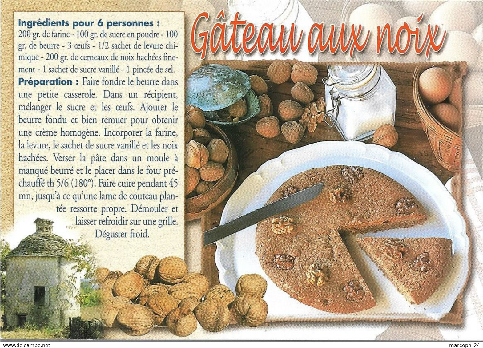 TRADITIONS + Carte Postale Neuve : RECETTE - GATEAU AUX NOIX + AS DE COEUR 19 045 - Recettes (cuisine)