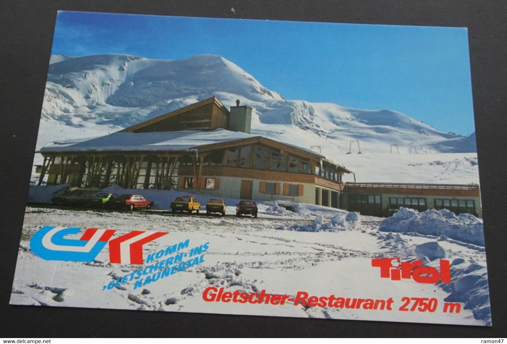 Gletscher Restaurant - Komm 'gletschern' Ins Kaunertal (Rudolf Mathis, Landeck) - # 3902 - Kaunertal