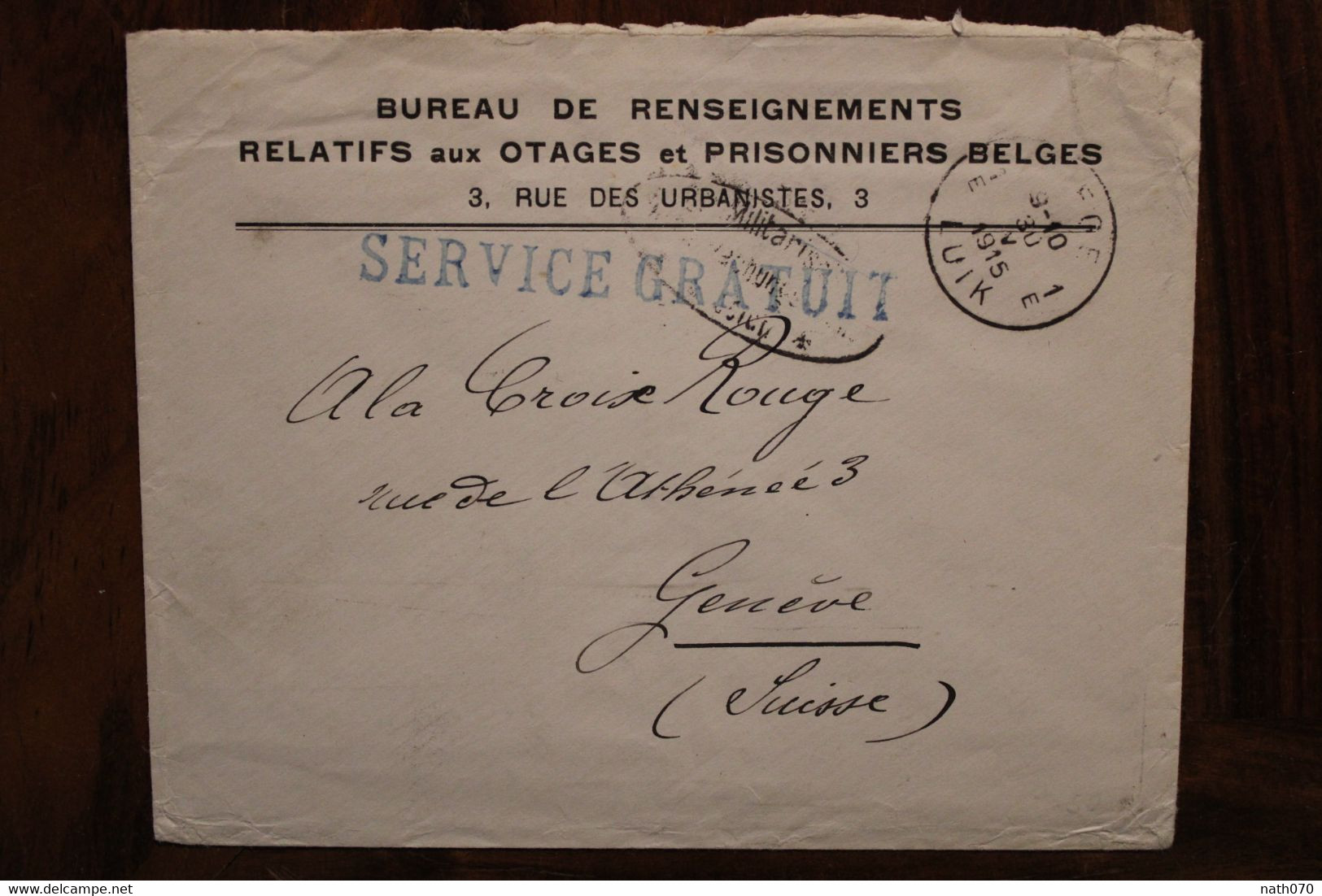 Belgique 1915 Bureau Renseignements Relatifs Aux Otages Et Prisonniers Belges France Cover Ww1 Wk1 Armée Belge - Prisoners