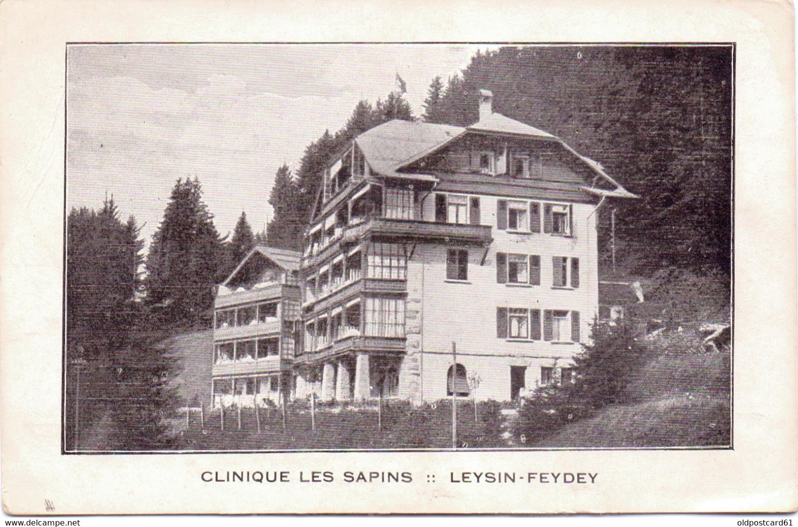 SELTENE  ALTE  AK   LEYSIN - FEYDEY / K. Waadt / Schweiz  - Clinique Les Sapins - Ca. 1920 Gedruckt - Fey