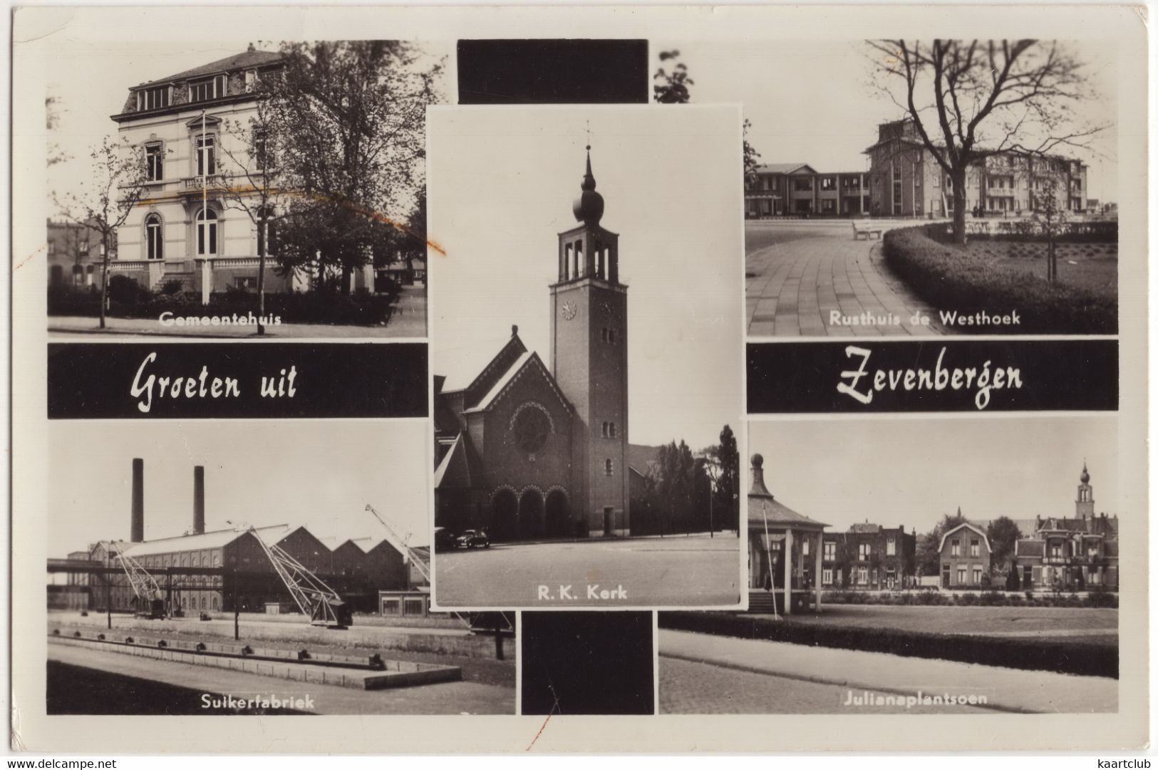 Groeten Uit Zevenbergen - Gemeentehuis, Rusthuis De Westhoek, Suikerfabriek, Julianaplantsoen, R.K. Kerk (Noord-Brabant) - Zevenbergen