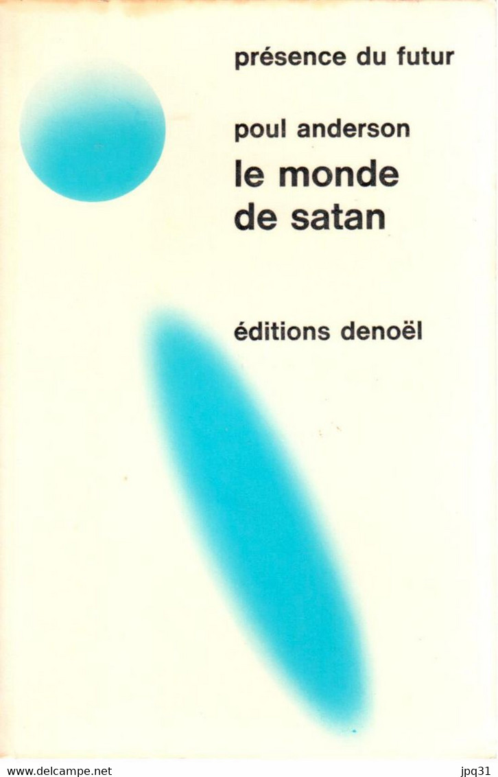 Poul Anderson - Le Monde De Satan - Présence Du Futur 130/131 - 1970 - Présence Du Futur