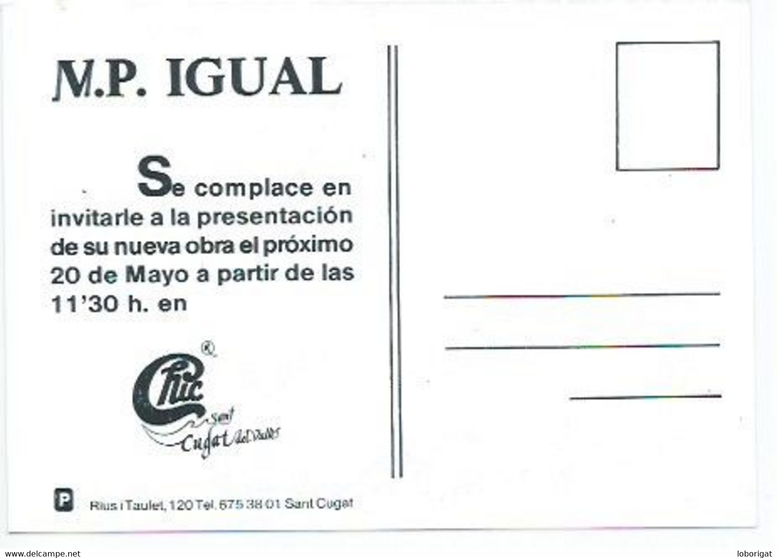 INVITACION DE LA SALA CHIC.- M.P. IGUAL - Manifestazioni