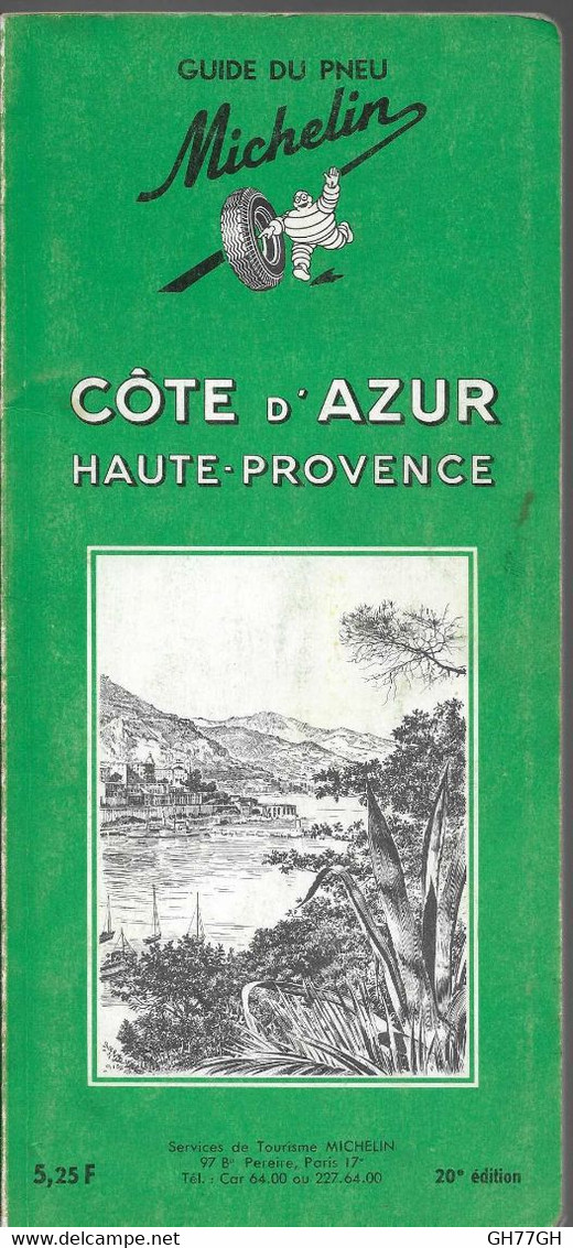 GUIDE COTE D'AZUR HAUTE-PROVENCE 1964 -du Pneu Michelin - Michelin-Führer