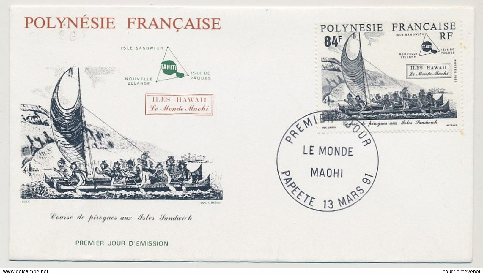 Polynésie Française - FDC 84f - Le Monde Maohi - Papeete 13 Mars 1991 - FDC