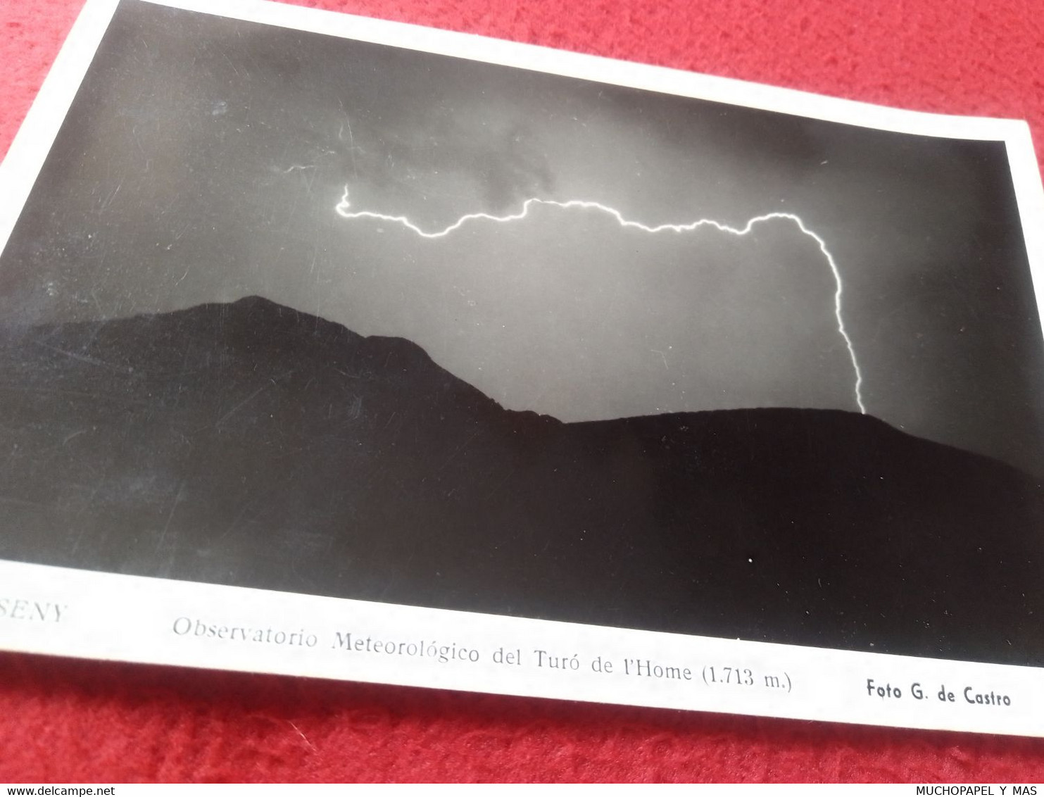 SPAIN CARD TARJETA TIPO POSTAL MONTSENY CATALUÑA OBSERVATORIO METEOROLÓGICO DEL TURÓ DE L'HOME, TORMENTA RAYO..RAY STORM - Andere & Zonder Classificatie