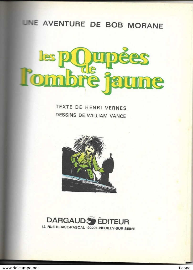 BD BOB MORANE - HENRI VERNES, WILLIAM VANCE, LES POUPEES DE L OMBRE JAUNE, EDITION  1978 EN TB ETAT, VOIR LES SCANNERS - Bob Morane