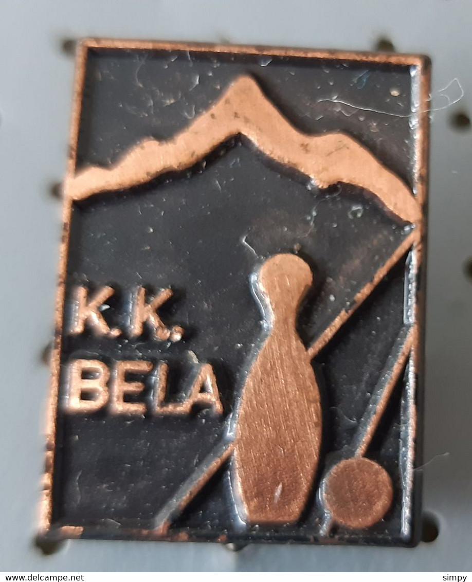 Nine-pin Bowling Club KK Bela Slovenia Ex Yugoslavia Pin Badge - Bowling