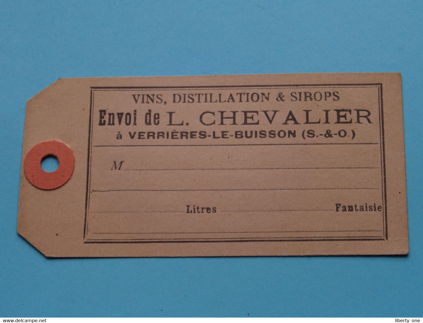 Envoi De L. CHEVALIER à Verrières-Le-Buisson ( S. & O. ) > ( Vins, Distillation & Sirops ) LABEL ! - Andere & Zonder Classificatie