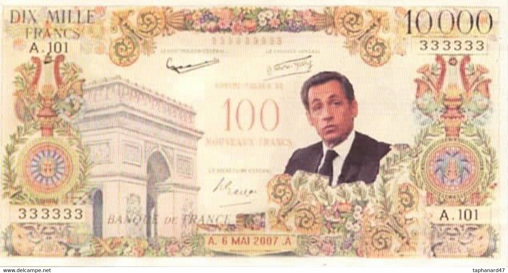 NICOLAS SARKOZY Et BONAPARTE . Faux Billet De 100 NF Et 1OOOO Frs. . - Specimen