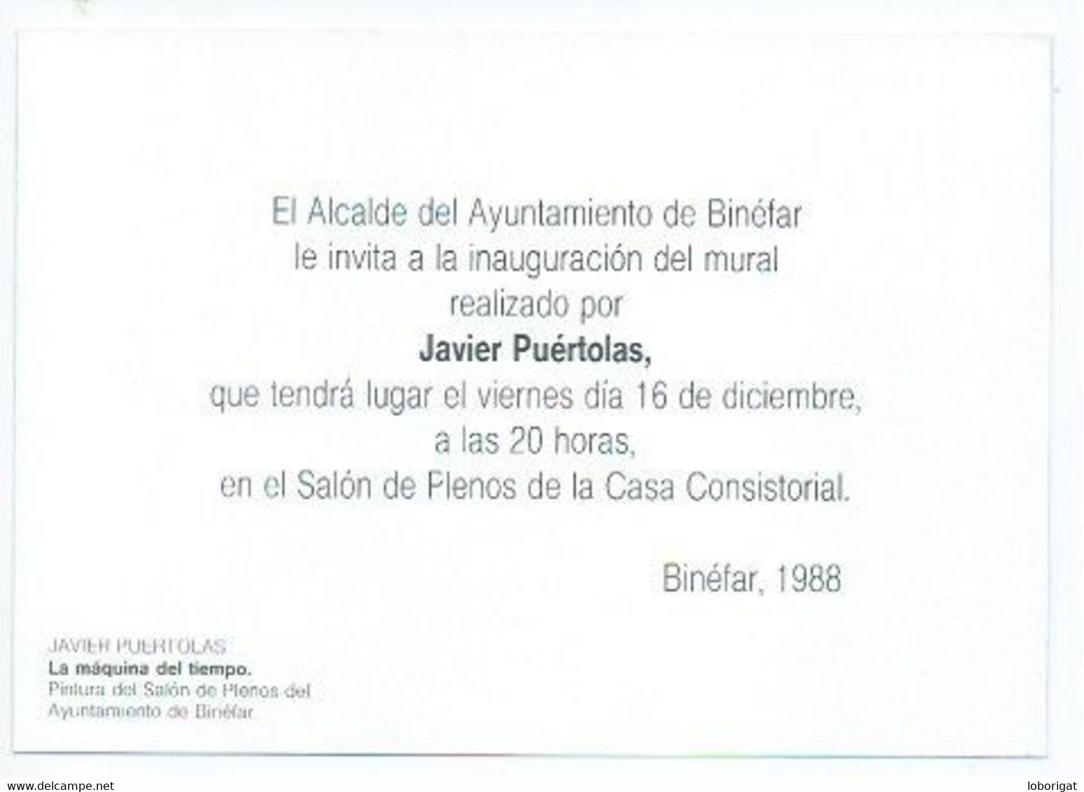 INVITACION DEL AYUNTAMIENTO DE BINEFAR.- INAUGURACION DE MURAL DE JAVIER PUERTOLAS, AÑO 1988 - Inwijdingen