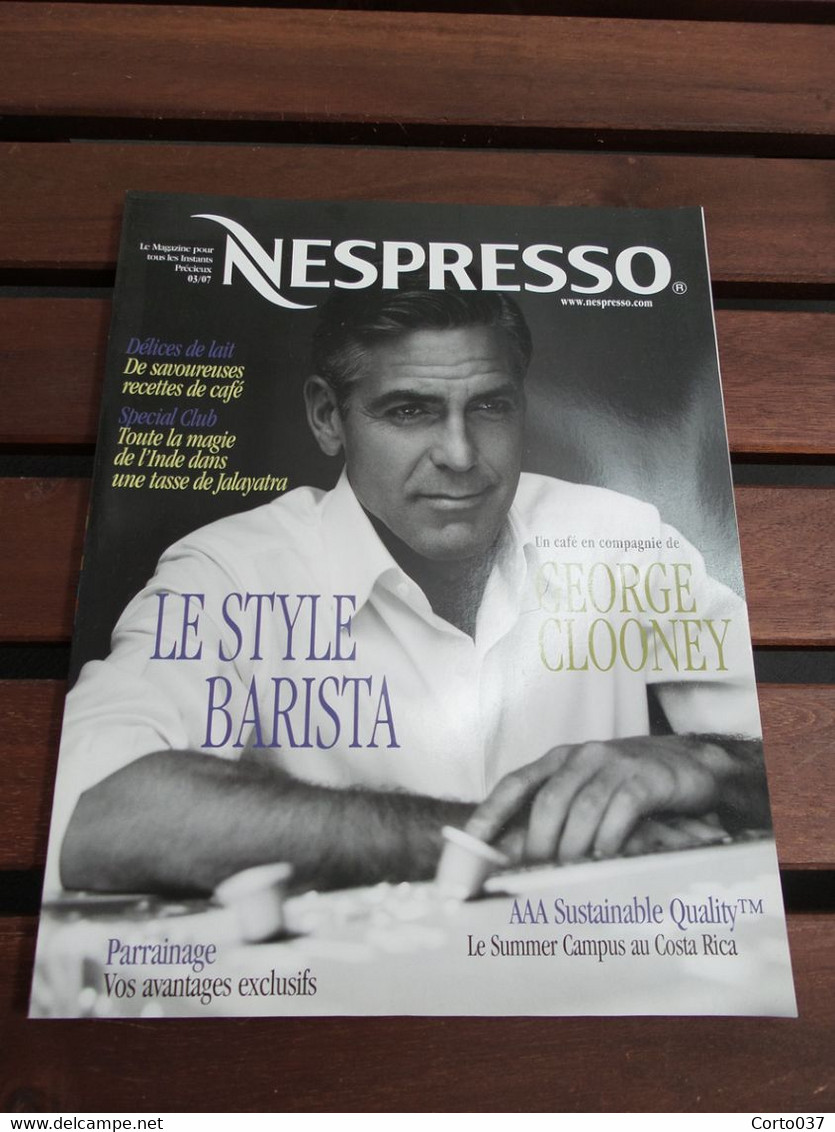 Magazine Nespresso 03/07 - George Clooney - Cuisine & Vins