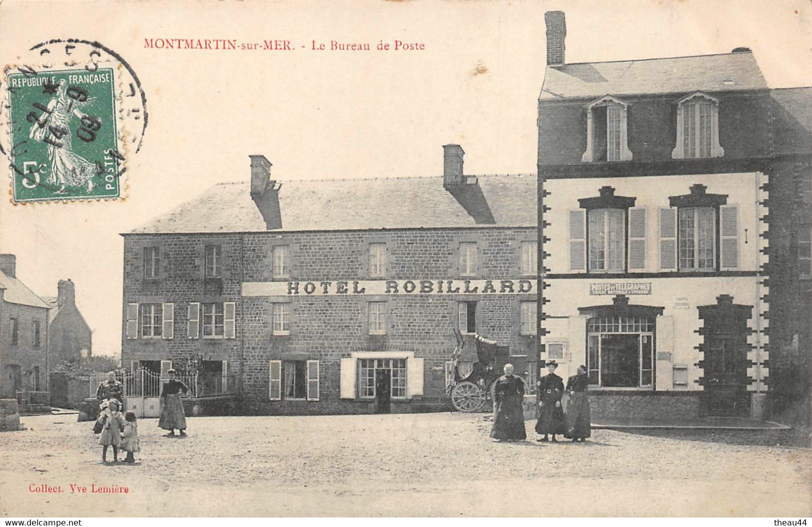 ¤¤   -  MONTMARTIN-sur-MER   -   Le Bureau De Poste   -  Hôtel " ROBILLARD "          -  ¤¤ - Montmartin Sur Mer