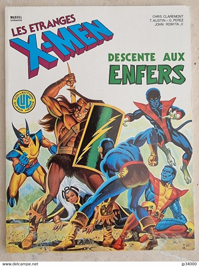 Les Etranges X-MEN: Descente Aux Enfers N°1 - Lug 1979 (Claremont / Austin) (B) - X-Men