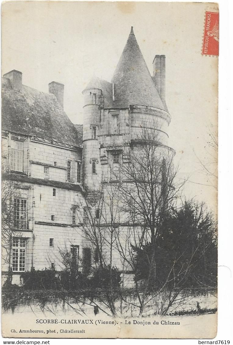 86   Scorbe  Clairveaux  -  Le Donjon Du Chateau - Scorbe Clairvaux