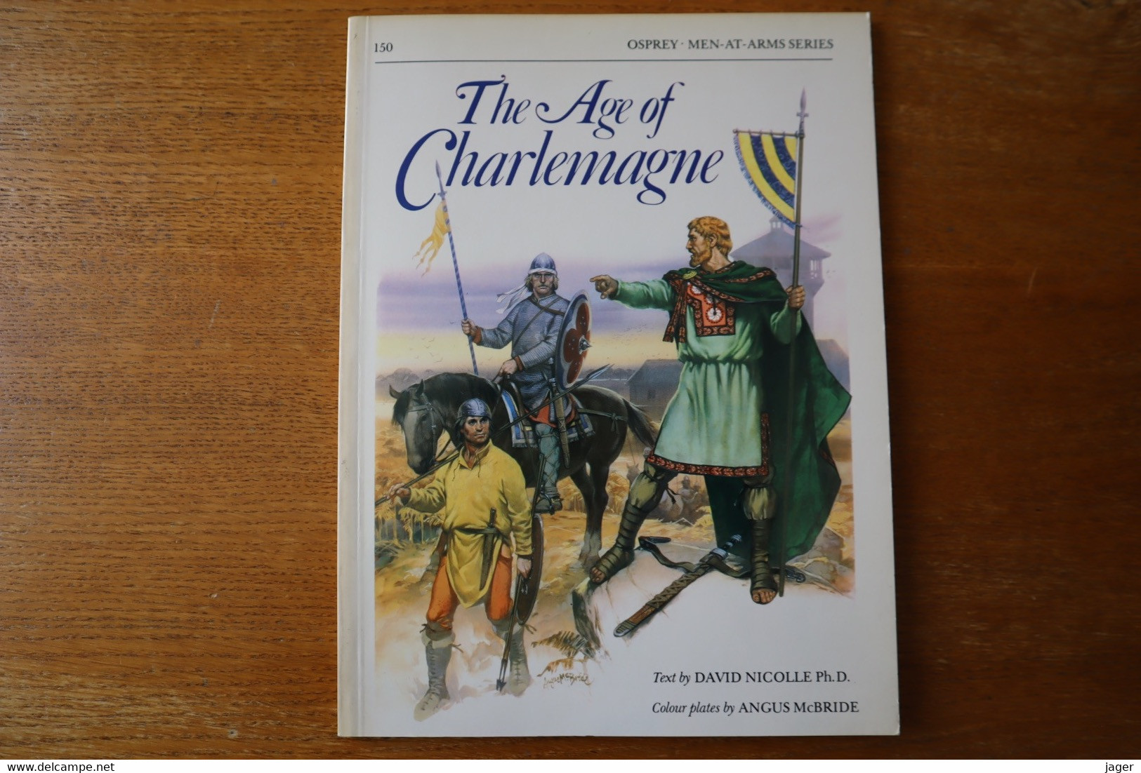 OSPREY  THE AGE OF CHARLEMAGNE Frais De Port Offert France / Free Postage Europe - Inglés