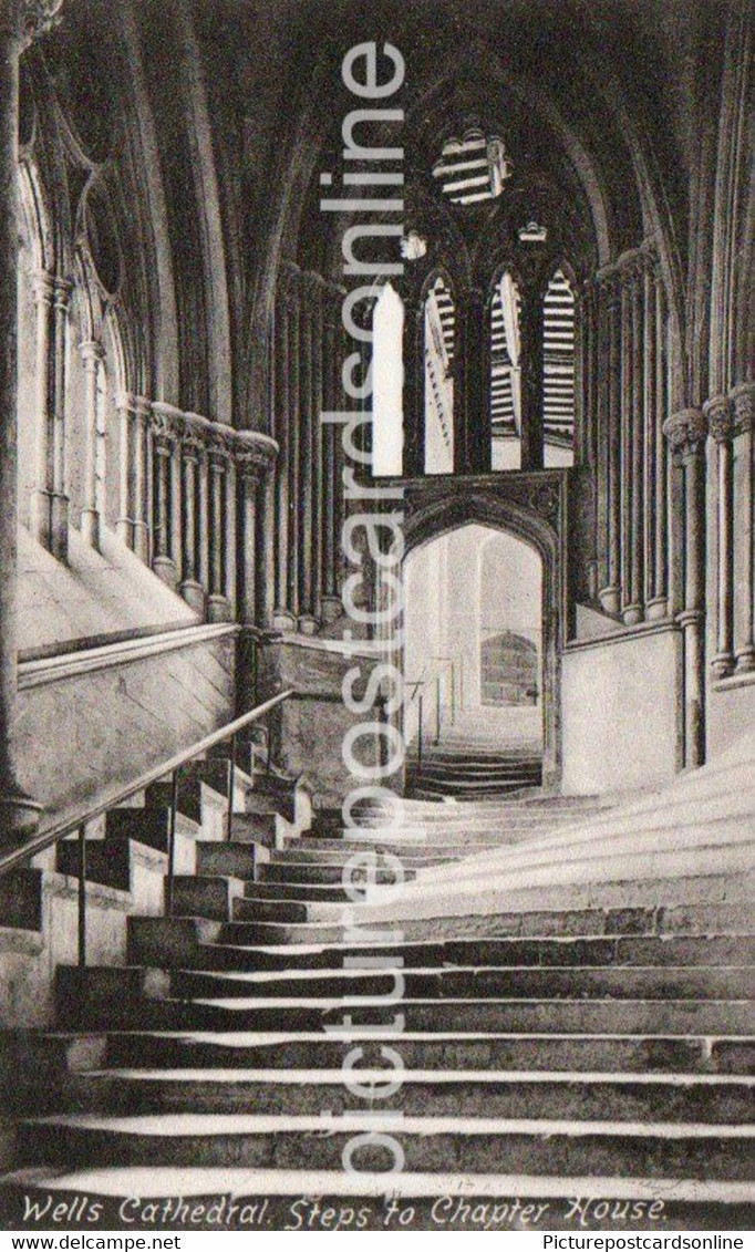 WELLS CATHEDRAL STEPS TO CHAPTER HOUSE OLD B/W POSTCARD SOMERSET - Wells