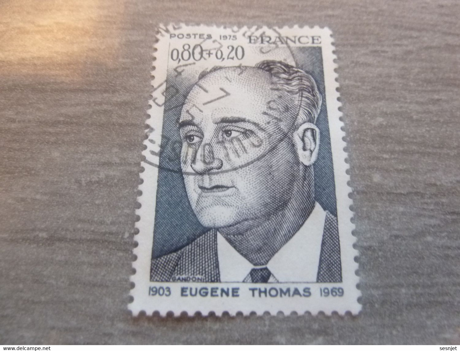 Eugène Thomas (1903-1969) Homme Politique - 80c.+20c. - Gris-bleu Et Gris - Olbitéré - Année 1974 - - Gebraucht
