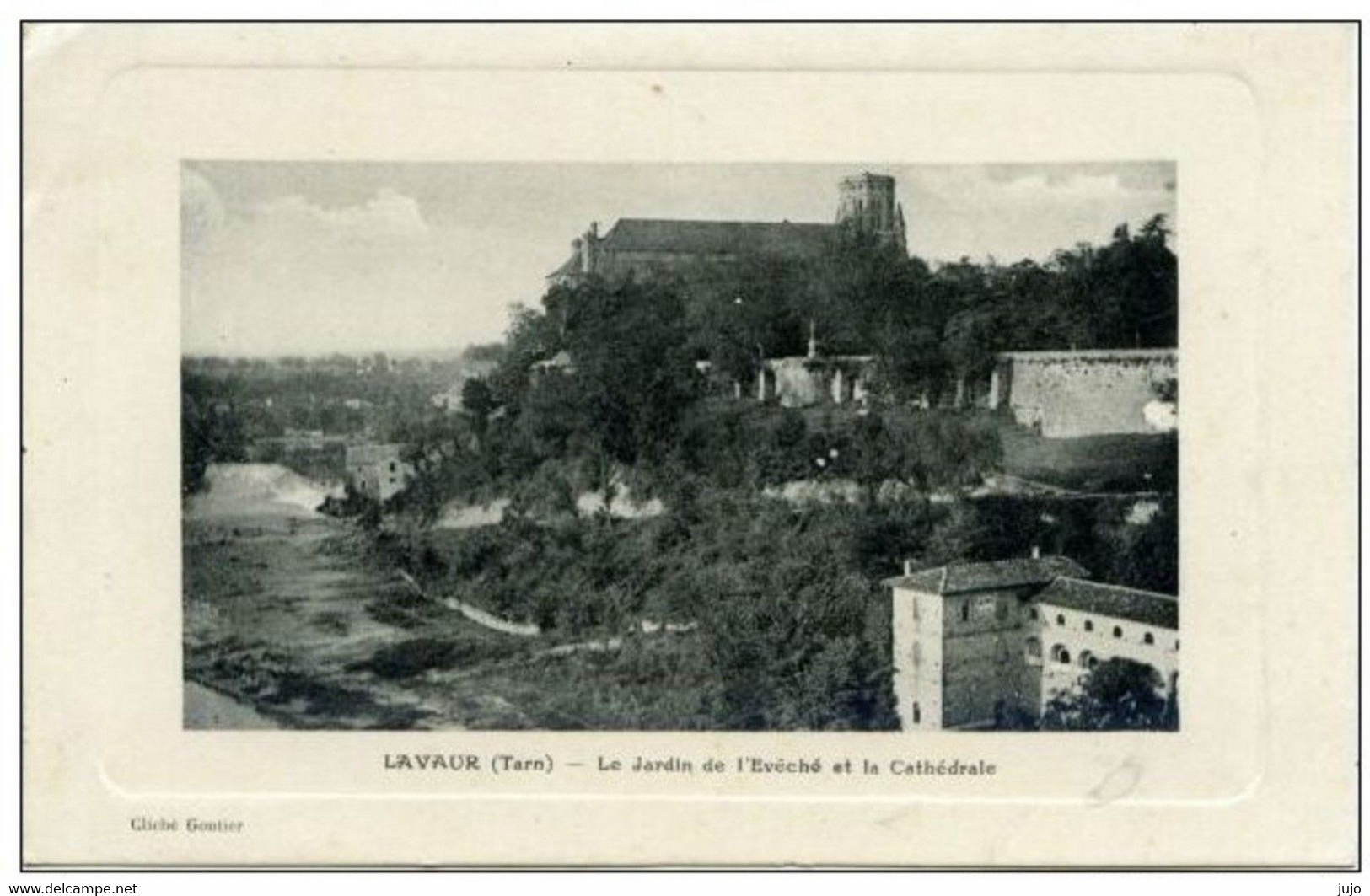 81 - LAVAUR (Tarn)  - Le Jardin De L'Evêché Et La Cathédrale - Cliché Gontier - Lavaur