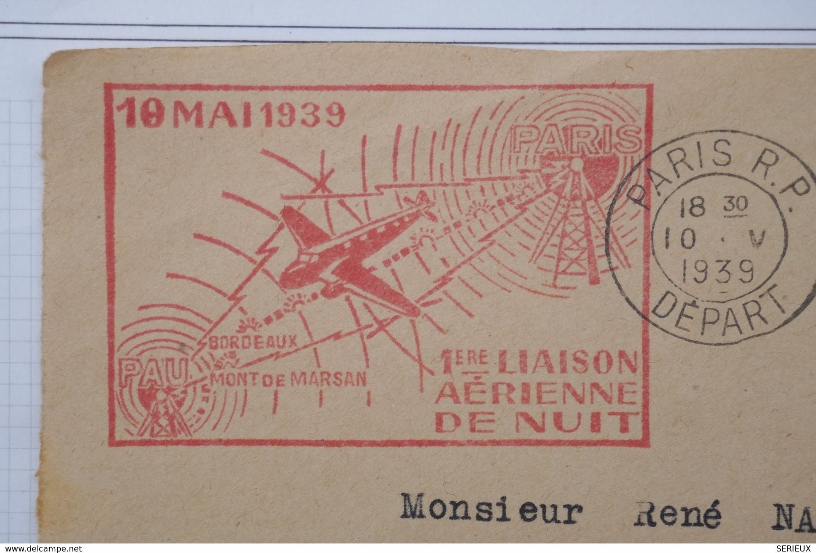 AO 14 FRANCE  LETTRE DEVANT 10 MAI  1939 1ER VOL DE NUIT  PARIS PAU + AFFRANC. PLAISANT - 1960-.... Briefe & Dokumente