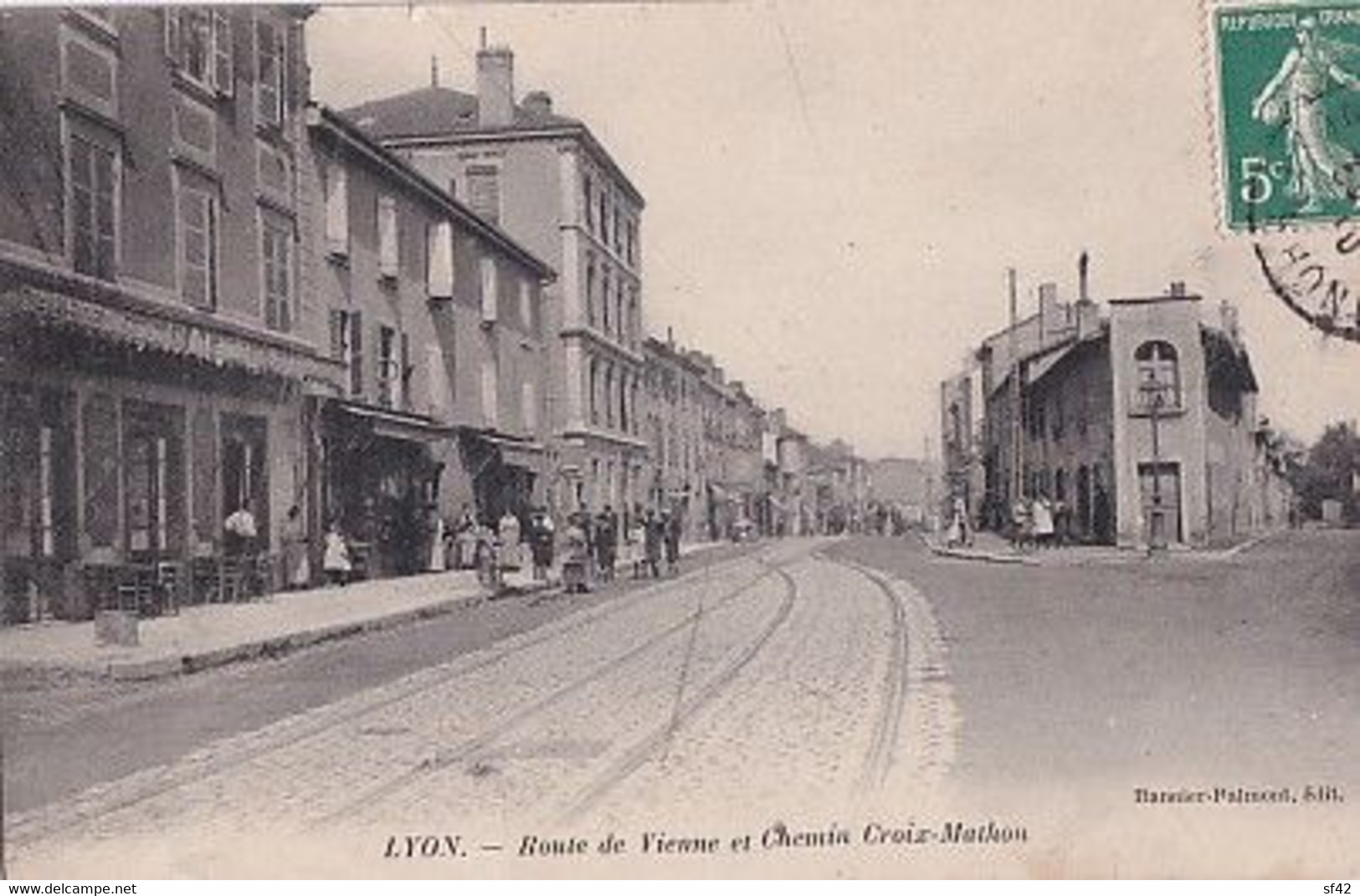 LYON                 ROUTE DE VIENNE. ET CHEMIN CROIX MATHON - Lyon 8