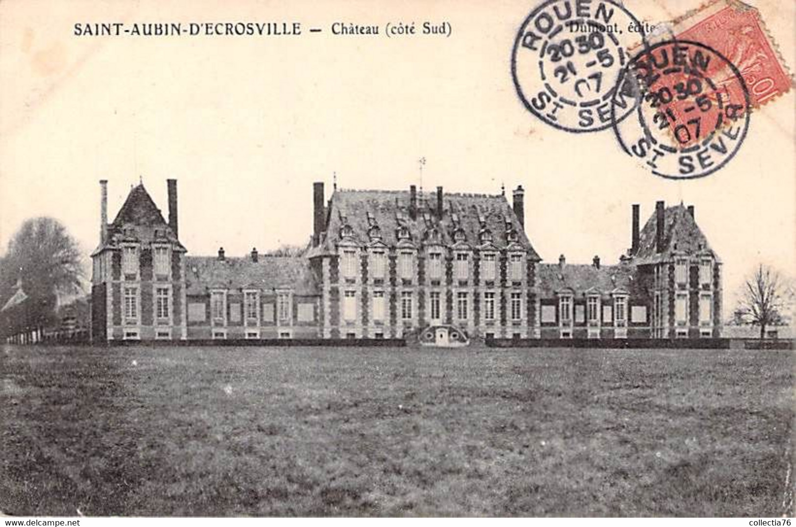 CPA FRANCE 27 EURE SAINT AUBIN D ESCROVILLE CHATEAU DUMONT  1907 DOS DIVISE ECRIT - Saint-Aubin-d'Ecrosville