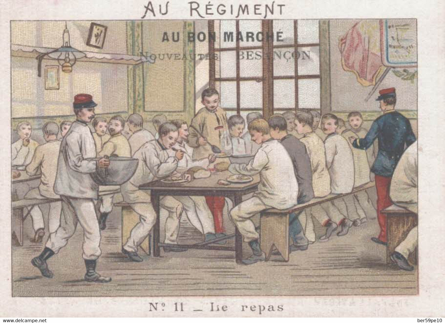 CHROMO AU BON MARCHE NOUVEAUTES BESANCON AU REGIMENT  N° 11 LE REPAS - Au Bon Marché