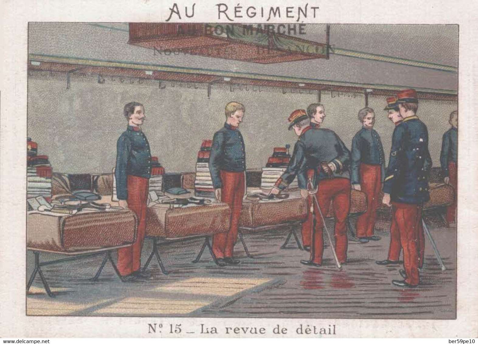 CHROMO AU BON MARCHE NOUVEAUTES BESANCON AU REGIMENT  N° 15 LA REVUE DE DETAIL - Au Bon Marché