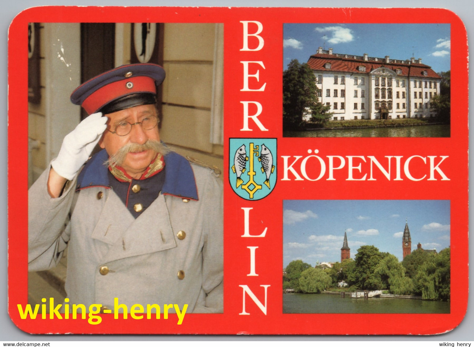 Berlin Köpenick - Mehrbildkarte 2   Mit Hauptmann Von Köpenick - Köpenick