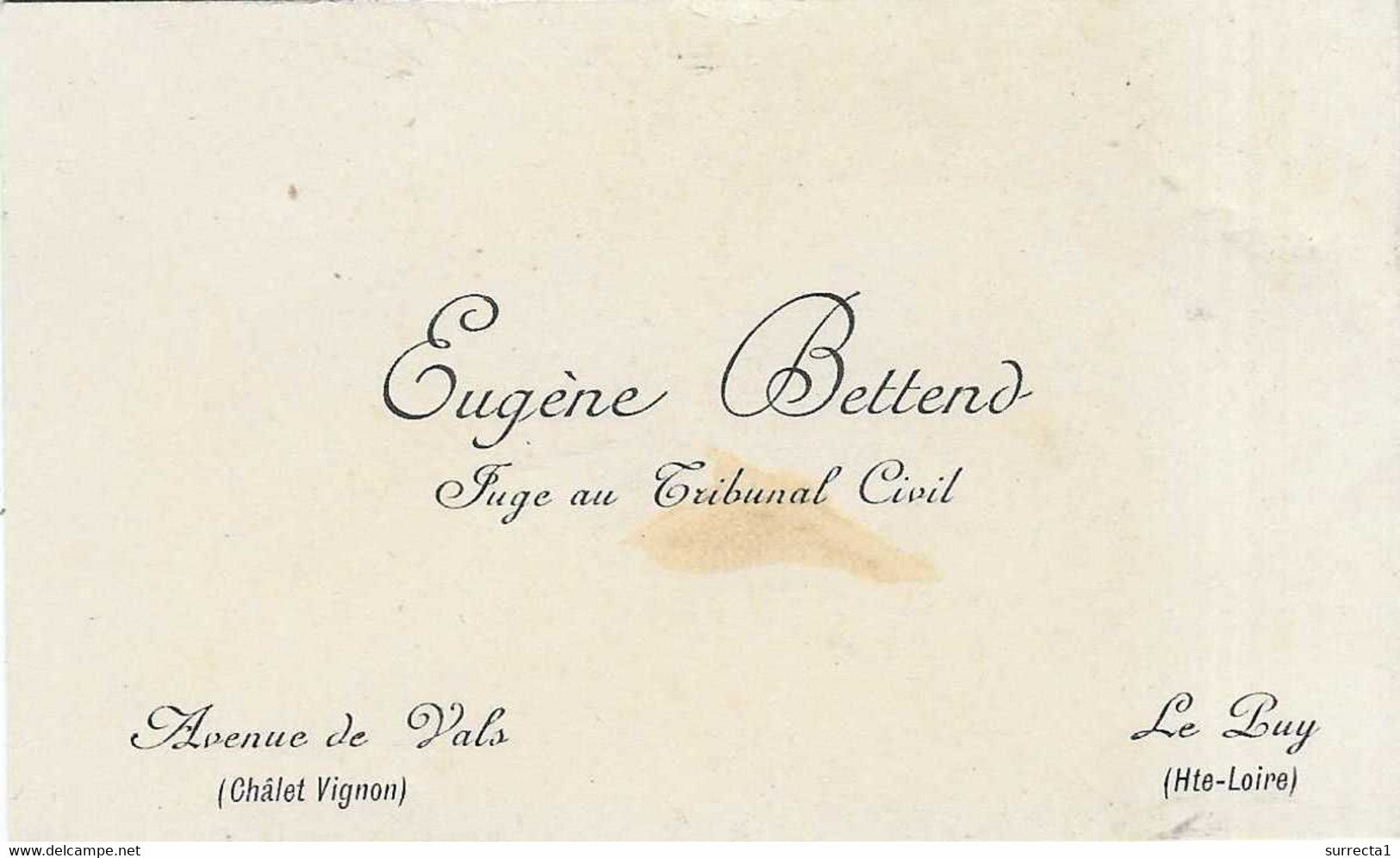 Carte Visite Eugène BETTEND / Juge Tribunal / 43 Le Puy - Visitekaartjes