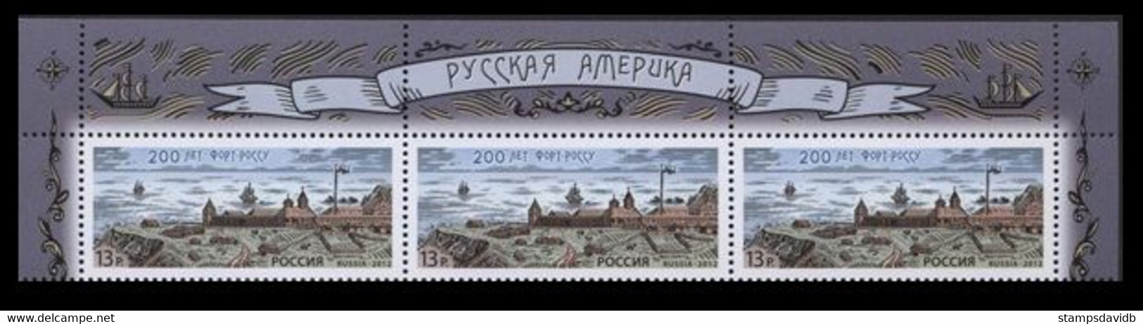 2012 Russia 1865x3+Tab 200 Years Of Fort Ross 4,50 € - Nuovi