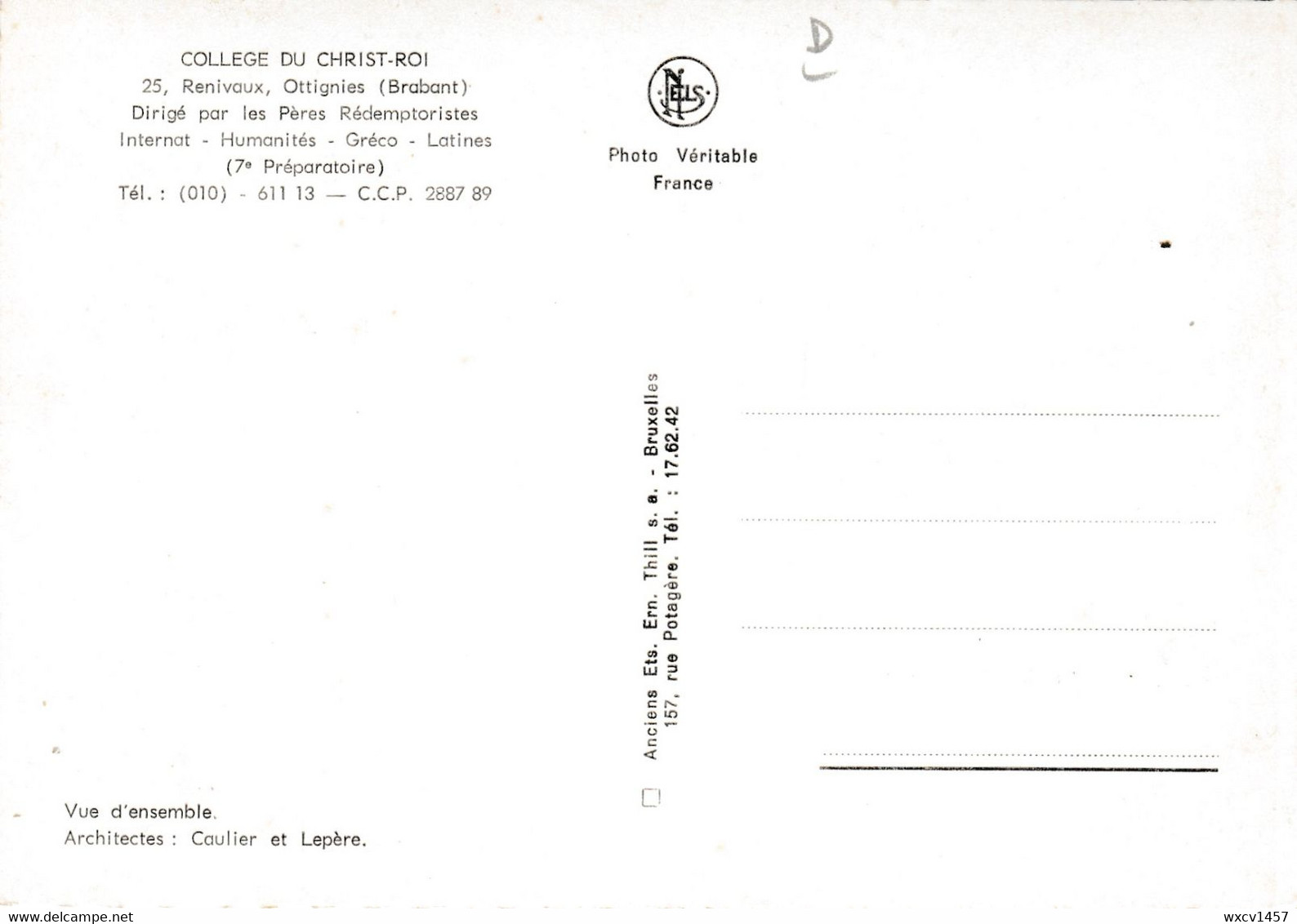 Ottignies , Collège Du Christ-Roi , Pères Rédemptoristes ,( 25, Rinevaux ) Vue D'ensemble , Architecte Caulier Et Lepère - Ottignies-Louvain-la-Neuve