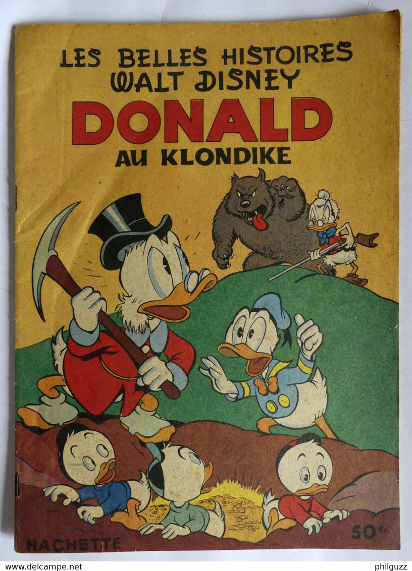 ALBUM BD LES BELLES HISTOIRES -  DONALD AU KLONDIKE  - HACHETTE N° 58 1953 1ère Série Enfantina - Disney