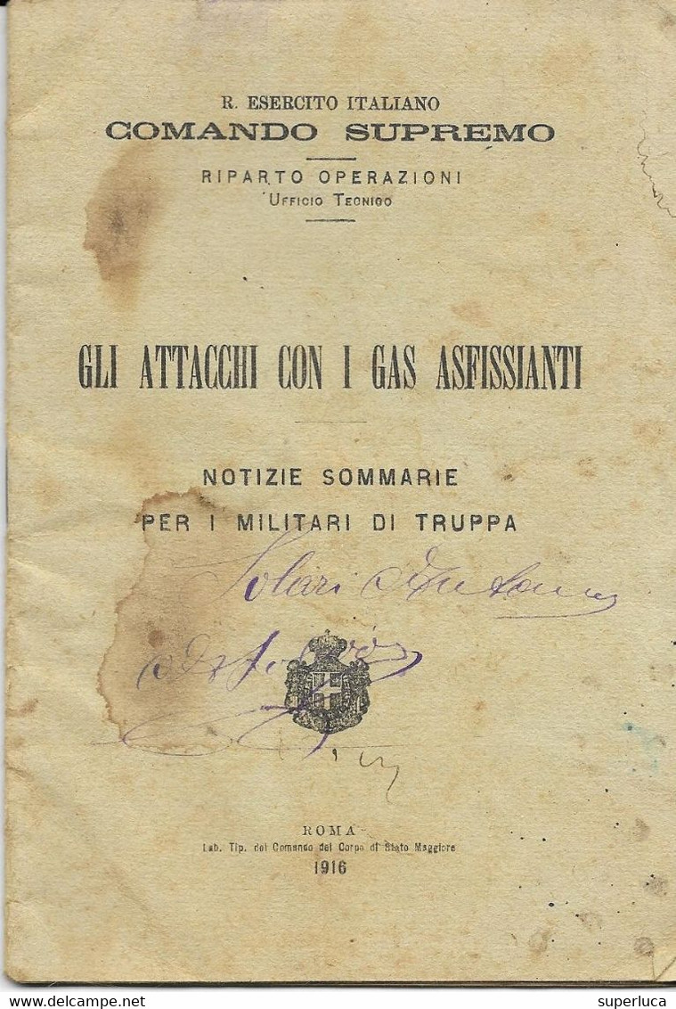 10-GLI ATTACCHI CON I GAS ASFISSIANTI-NOTIZIE SOMMARIE PER I MILITARI DI TRUPPA-LIBRETTO 1916 - War 1914-18