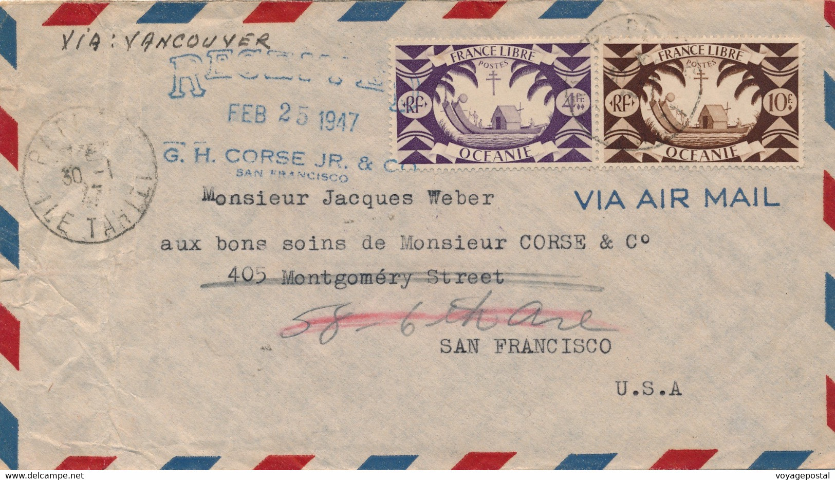 LETTRE FRANCE LIBRE TAHITI PAPEETE SAN FRANCISCO VIA VANCOUVER MAIL DESPATCH BRANCH COVER OCEANIE - Briefe U. Dokumente