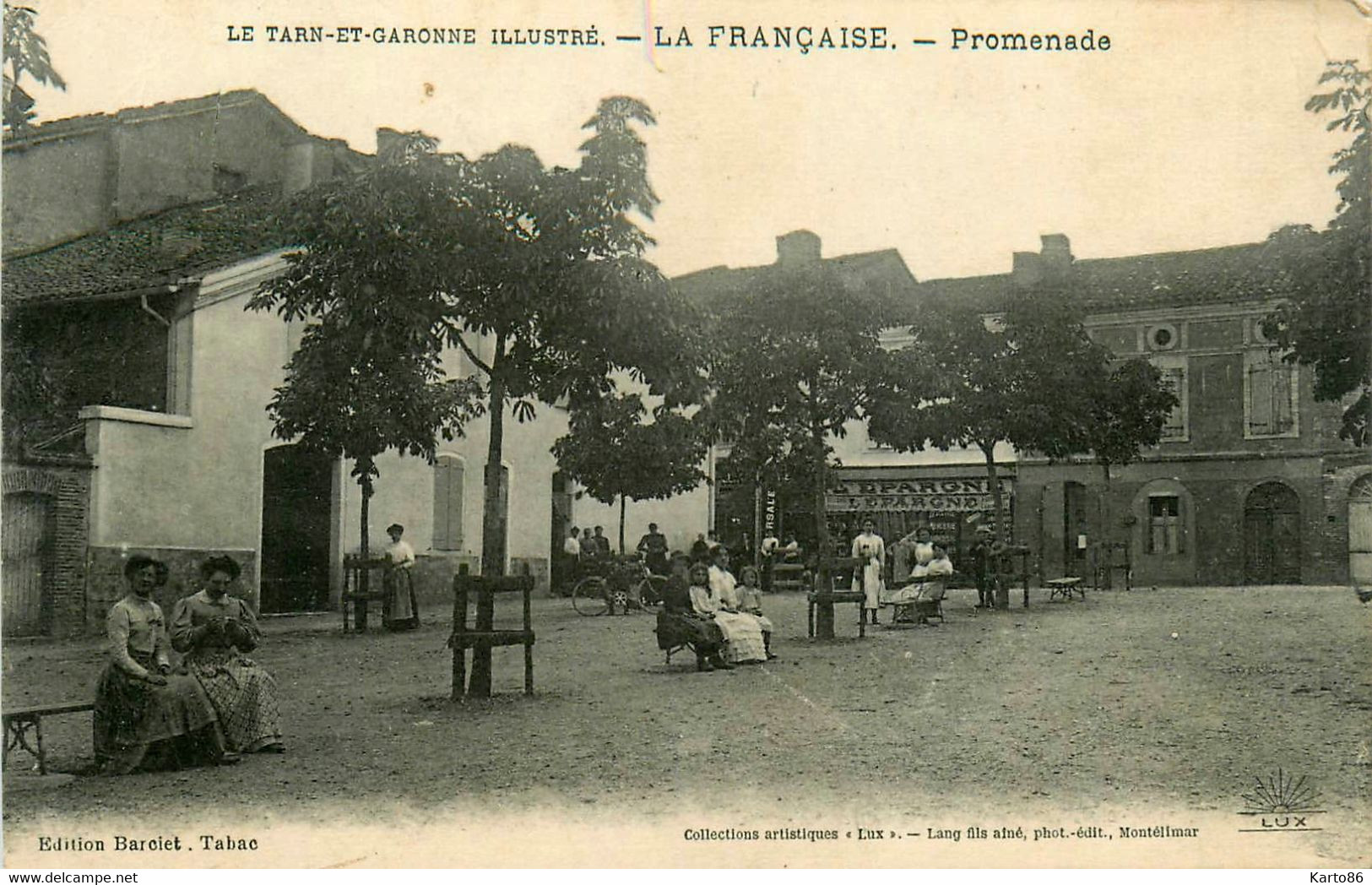 Lafrançaise * La Promenade * Place Allée * Villageois - Lafrancaise