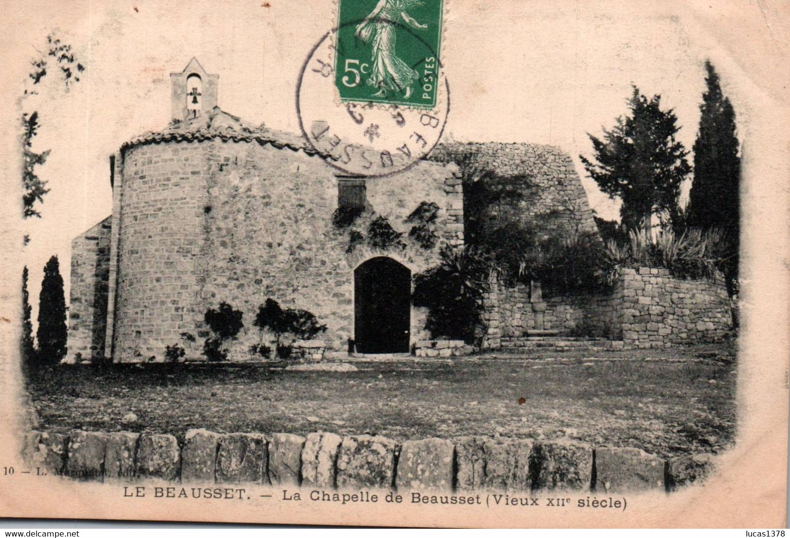 83 / LE BEAUSSET / LA CHAPELLE DE BEAUSSET / VIEUX XII E SIECLE - Le Beausset