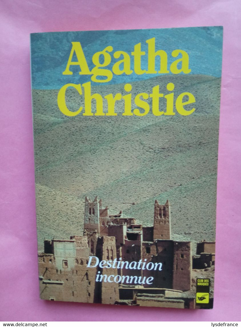 DESTINATION INCONNUE  - AGATHA CHRISTIE - CLUB DES MASQUES 1994 - PORT 3,90 - Agatha Christie