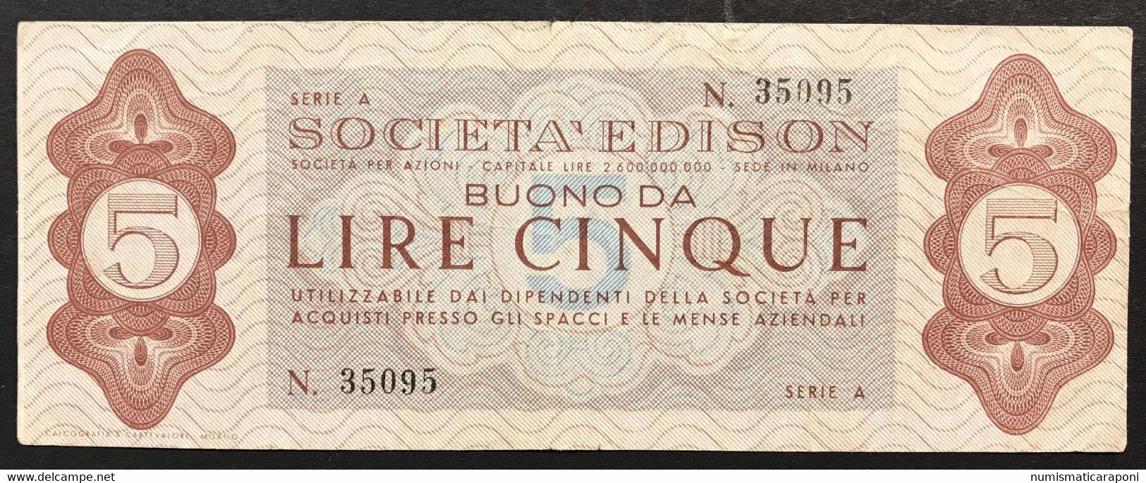 SOCIETÀ EDISON MILANO BUONO Da 5 LIRE Per Gli Spacci E Le Mense Aziendali LOTTO 3441 - Sonstige & Ohne Zuordnung