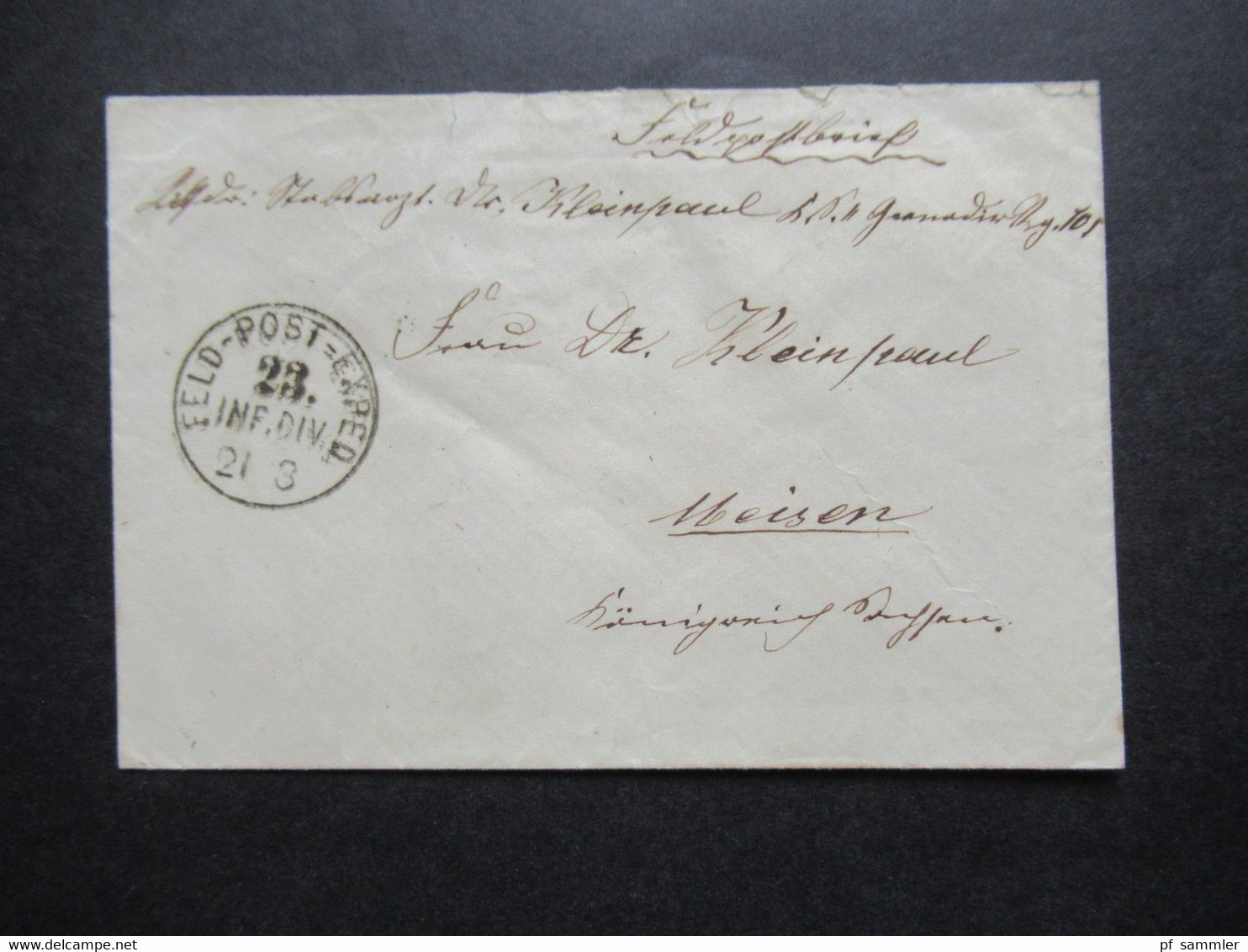 Feldpost Deutsch Französischer Krieg 1870 / 71 Stempel Feld - Post Exped. 23. Inf. Div. Nach Meissen Gesendet - War 1870